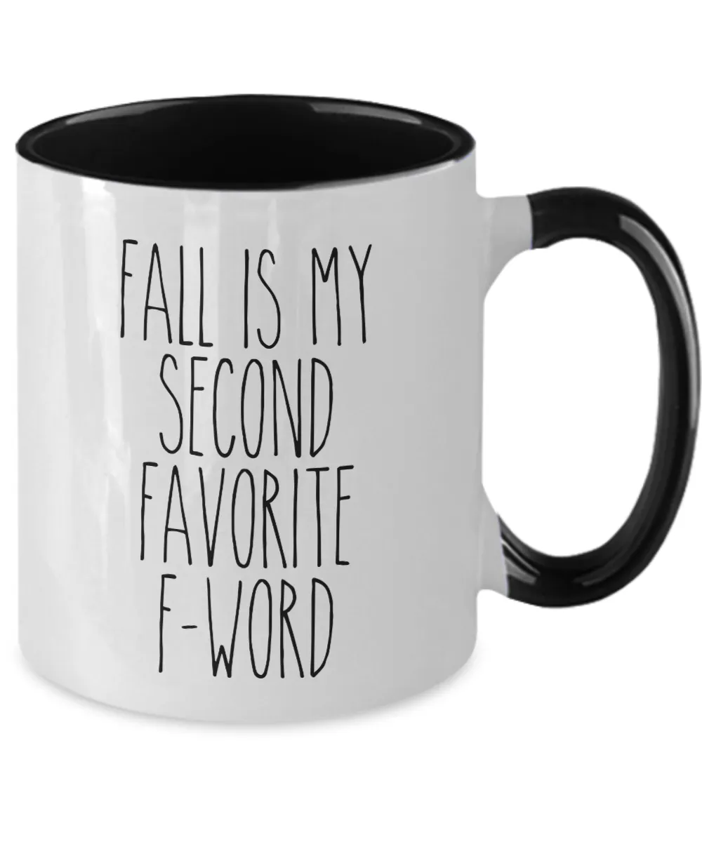 Fall is my Second Favorite F Word Two-Tone Mug Coffee Cup Funny Gift
