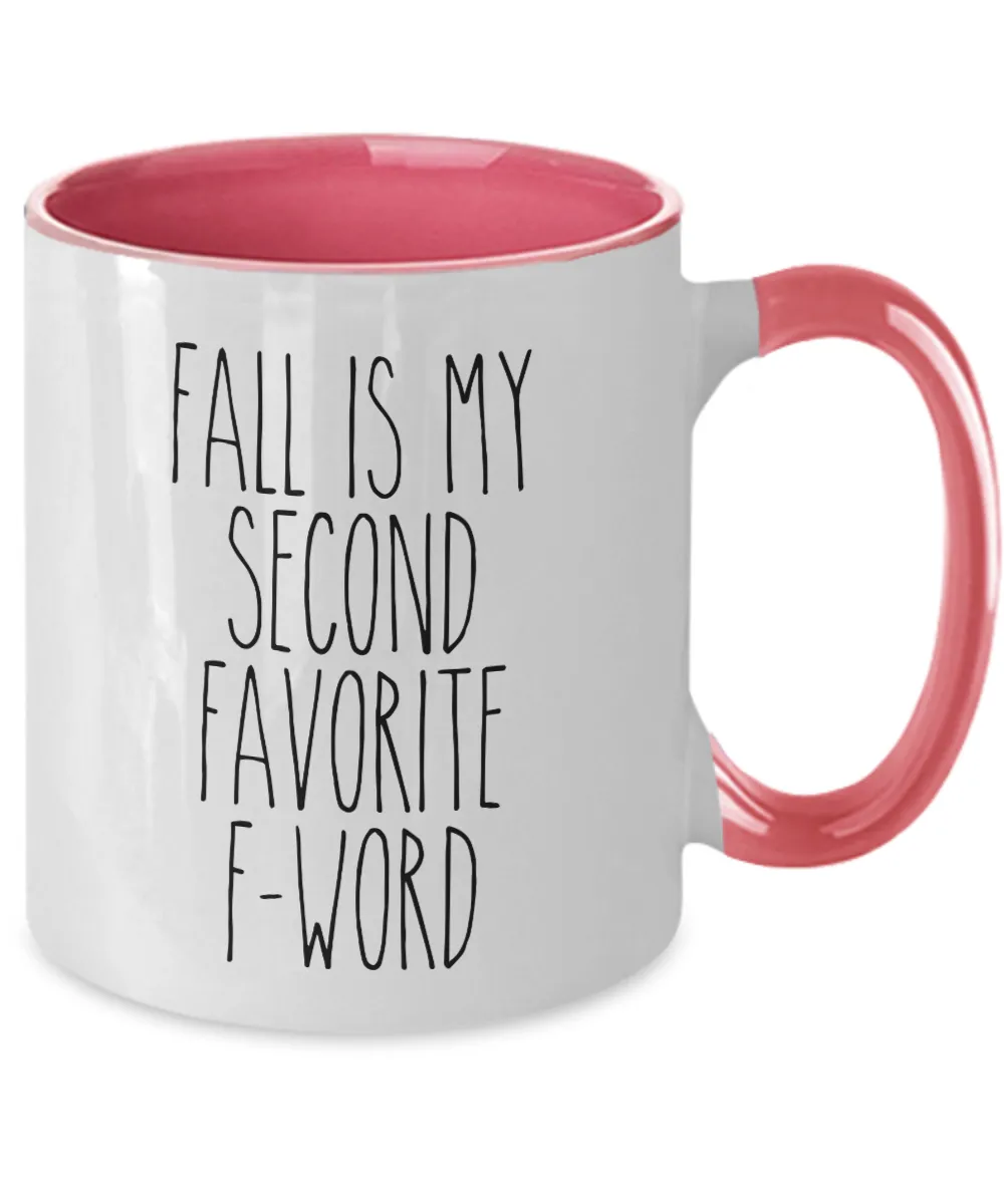 Fall is my Second Favorite F Word Two-Tone Mug Coffee Cup Funny Gift