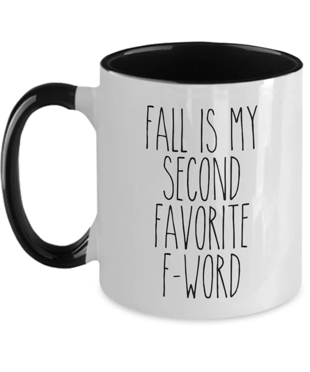 Fall is my Second Favorite F Word Two-Tone Mug Coffee Cup Funny Gift