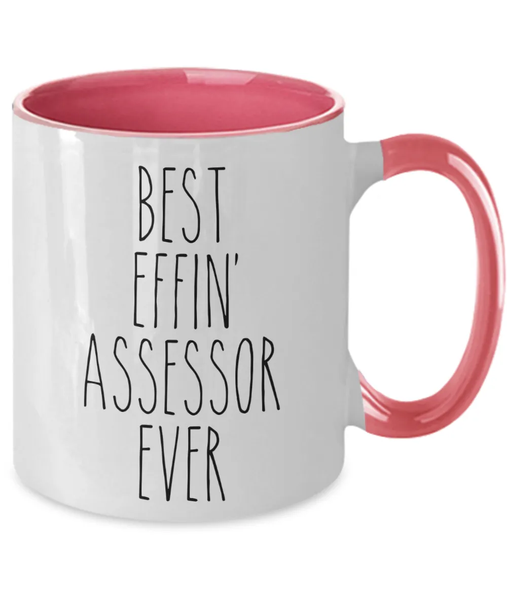 Gift For Assessor Best Effin' Assessor Ever Mug Two-Tone Coffee Cup Funny Coworker Gifts