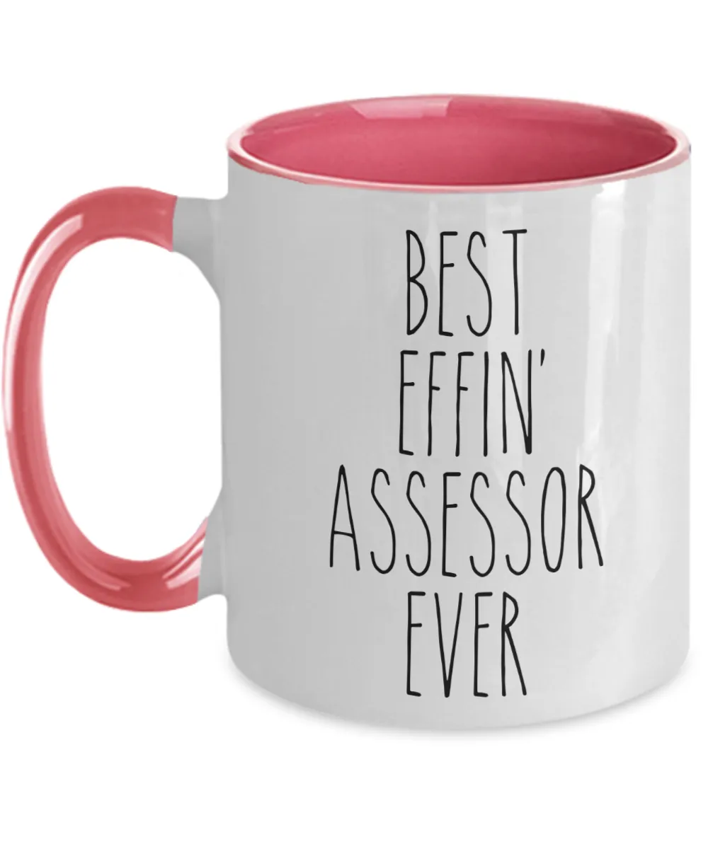 Gift For Assessor Best Effin' Assessor Ever Mug Two-Tone Coffee Cup Funny Coworker Gifts