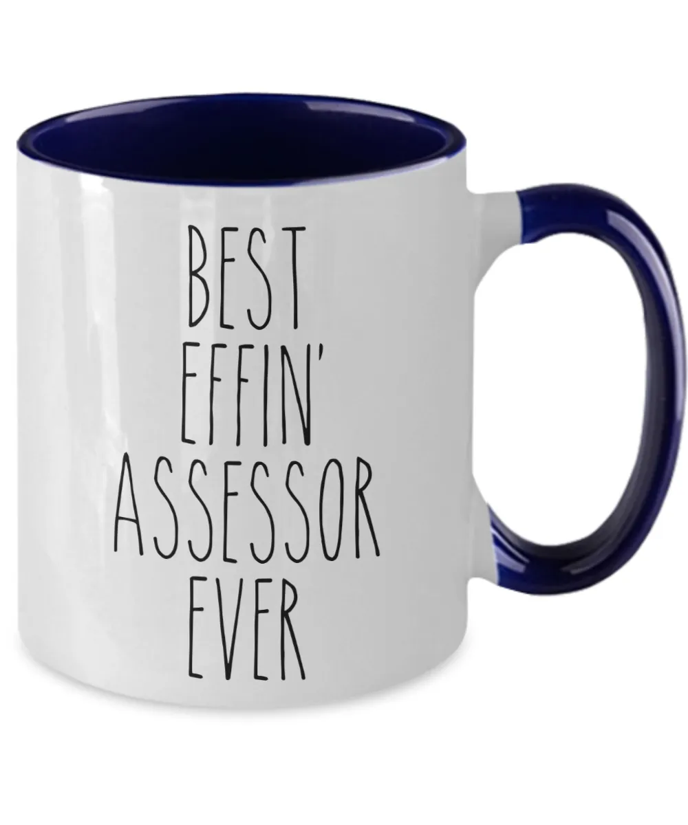 Gift For Assessor Best Effin' Assessor Ever Mug Two-Tone Coffee Cup Funny Coworker Gifts