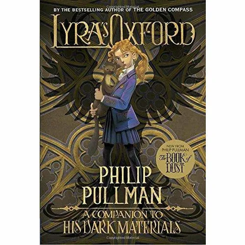 Philip Pullman 3 Books Collection Set -Lyra's Oxford:His Dark Materials